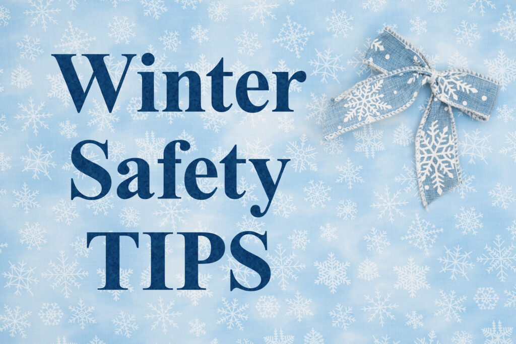 Winter Safety Tips as text on a blue background